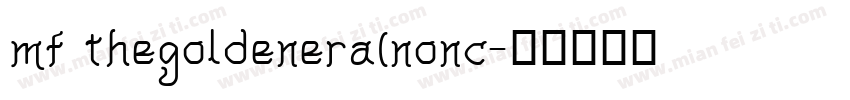 mf thegoldenera(nonc字体转换